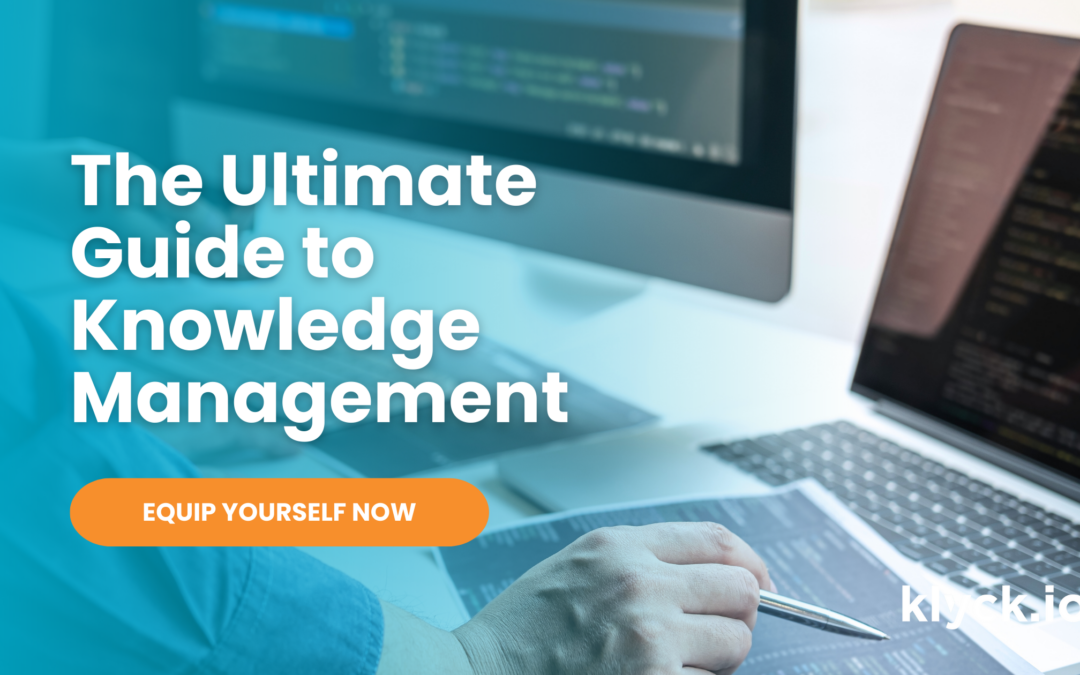 The Ultimate Guide to Knowledge Management