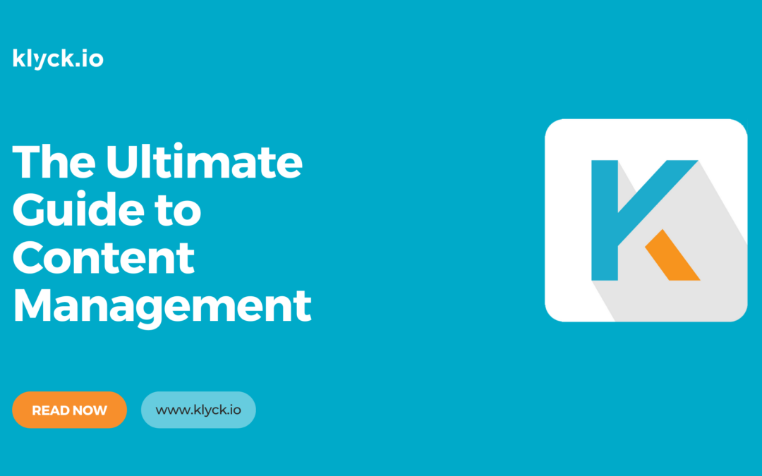 The Ultimate Guide to Content Management