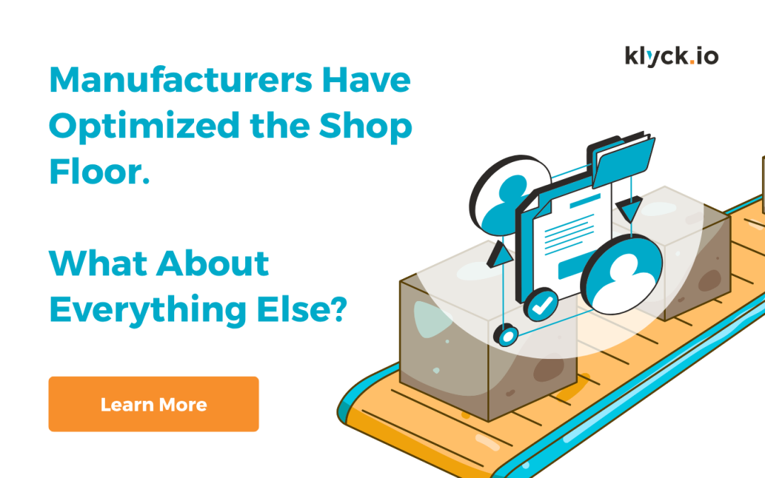 Manufacturers Have Optimized the Shop Floor